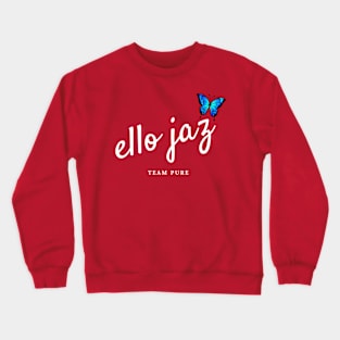 Ello Jaz Merch! (Creator Series) Crewneck Sweatshirt